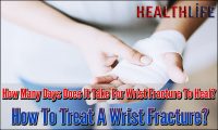 How Many Days Does It Take For Wrist Fracture To Heal