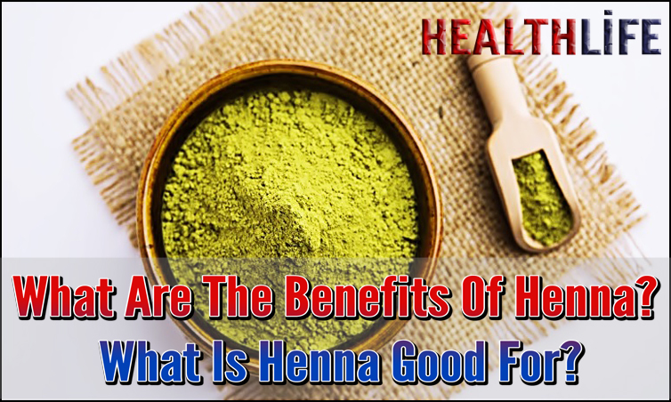 What Are The Benefits Of Henna