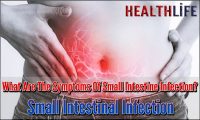 What Are The Symptoms Of Small Intestine Infection