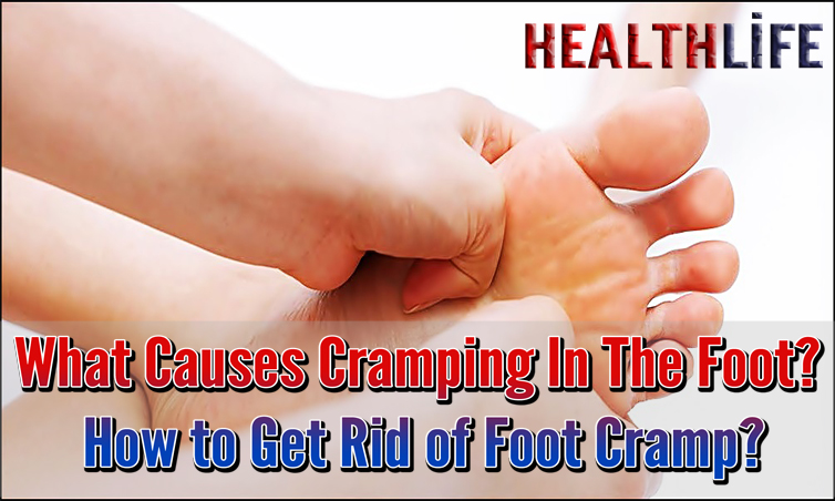 What Causes Cramping In The Foot