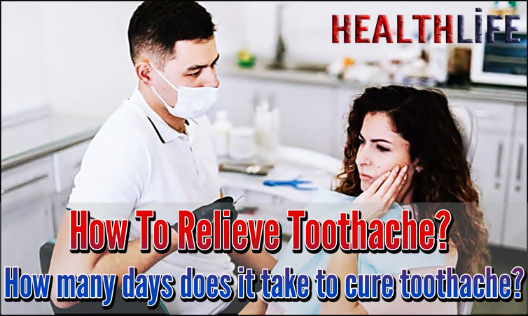 How To Relieve Toothache