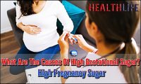 What Are The Causes Of High Gestational Sugar