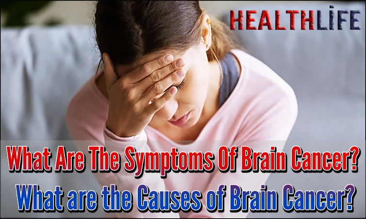 What Are The Symptoms Of Brain Cancer