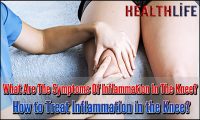 What Are The Symptoms Of Inflammation In The Knee