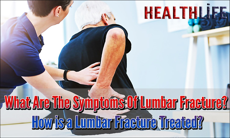 What Are The Symptoms Of Lumbar Fracture