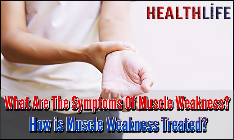 What Are The Symptoms Of Muscle Weakness
