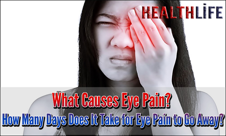 What Causes Eye Pain