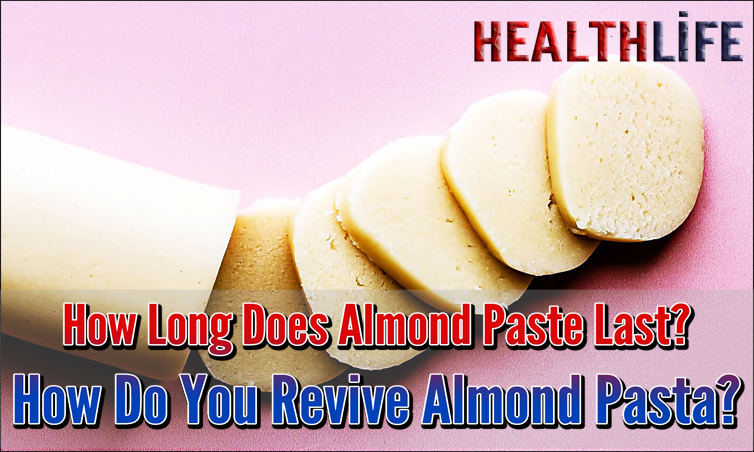 How Long Does Almond Paste Last