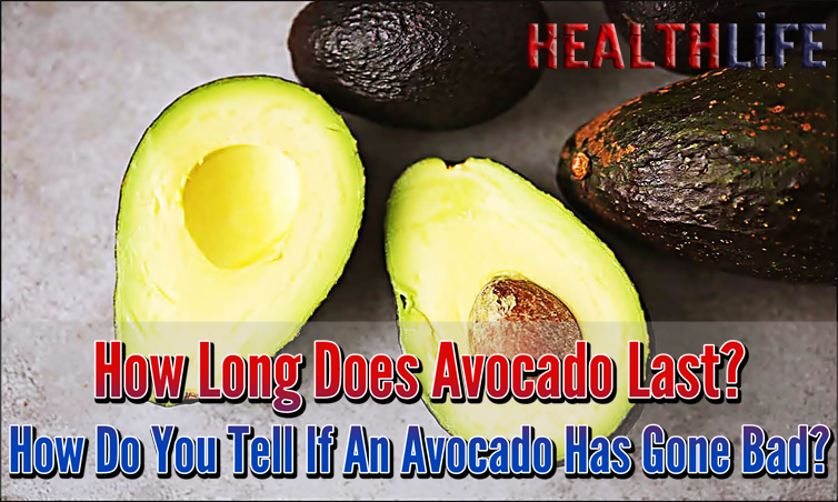 How Long Does Avocado Last