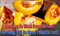 How Long Will An Uncut Pumpkin Last