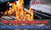 How Long Does a Barbecue Last