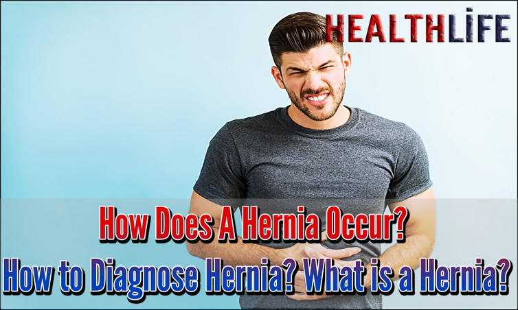 How Does A Hernia Occur