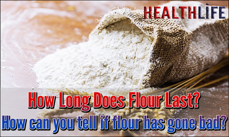 How Long Does Flour Last