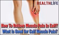 How To Relieve Muscle Pain In Calf