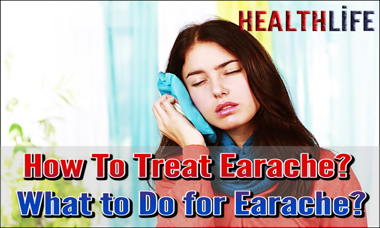 How To Treat Earache
