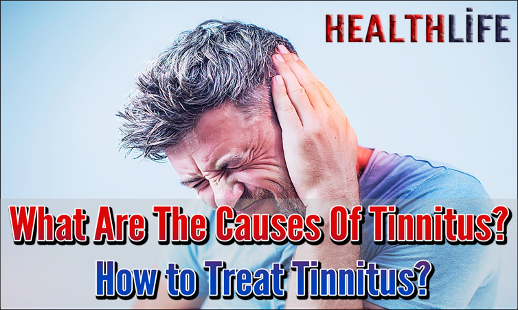 What Are The Causes Of Tinnitus