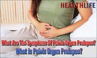What Are The Symptoms Of Pelvic Organ Prolapse