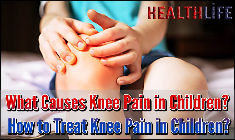 What Causes Knee Pain in Children