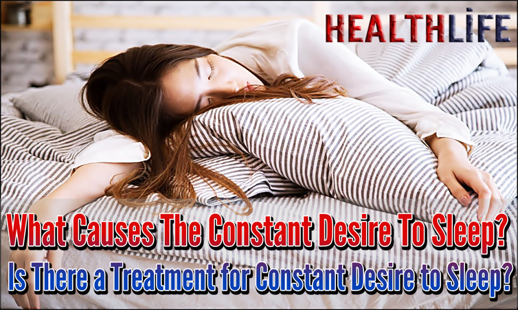 What Causes The Constant Desire To Sleep