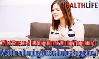 What Causes A Burning Throat During Pregnancy