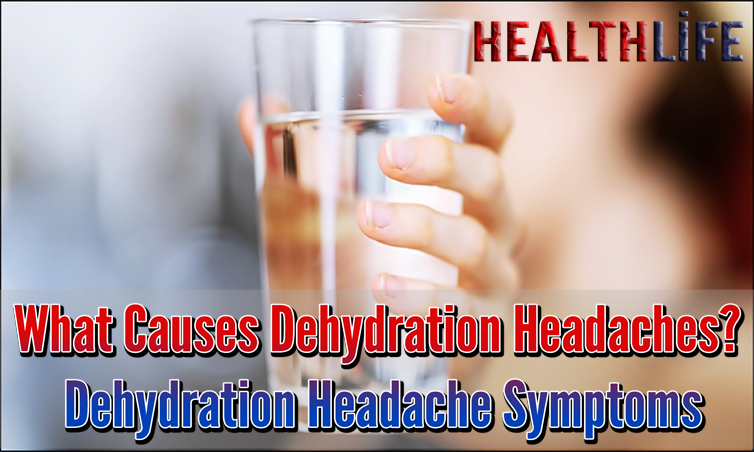 What Causes Dehydration Headaches
