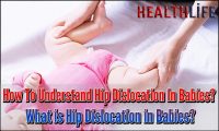 How To Understand Hip Dislocation In Babies