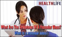 What Are The Symptoms Of A Vascular Mass