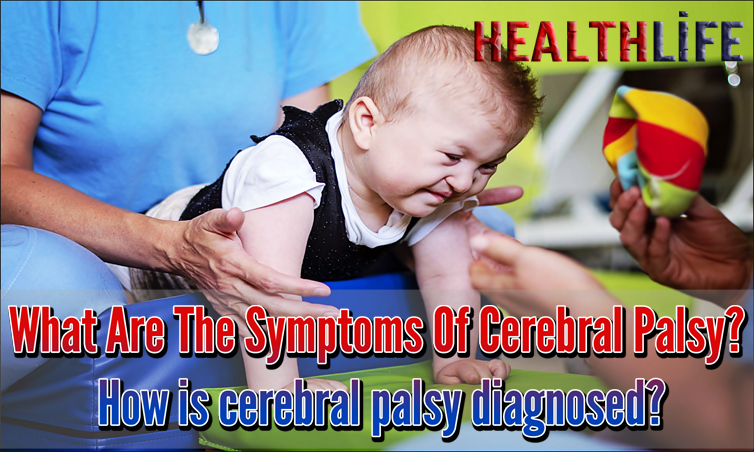 What Are The Symptoms Of Cerebral Palsy