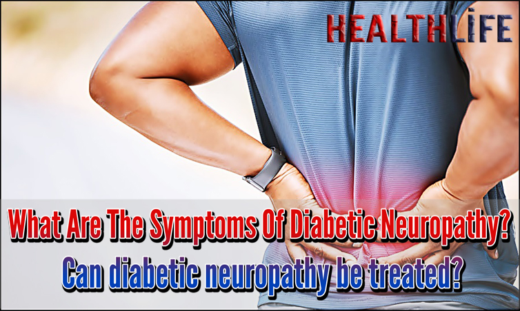 What Are The Symptoms Of Diabetic Neuropathy