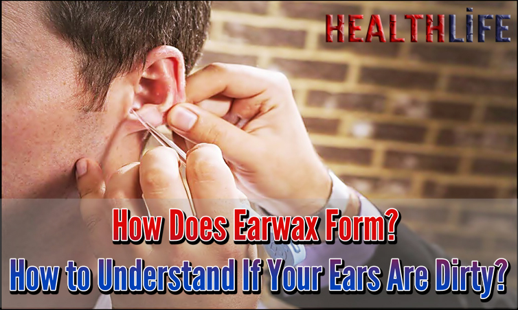 How Does Ear Wax Form