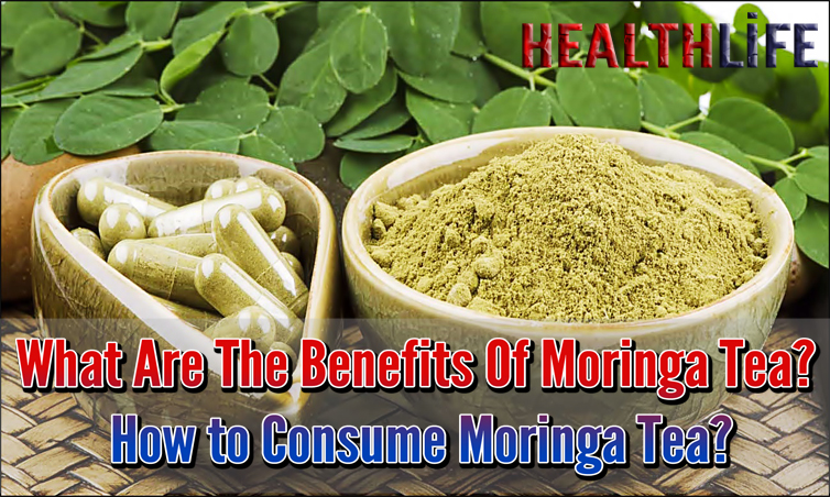 What Are The Benefits Of Moringa Tea