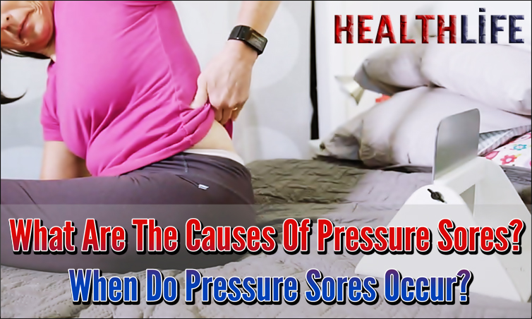What Are The Causes Of Pressure Sores