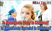 Is Anesthesia Risky In Children