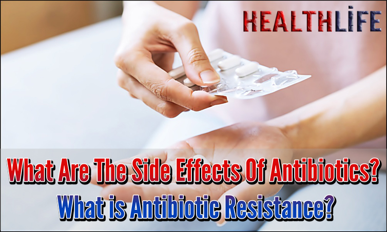 What Are The Side Effects Of Antibiotics