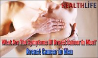 What Are The Symptoms Of Breast Cancer In Men