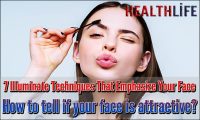7 Illuminate Techniques That Emphasize Your Face