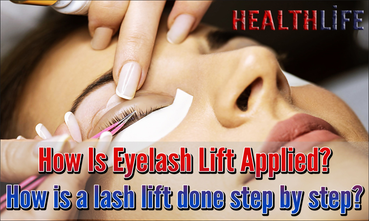 How Is Eyelash Lift Applied