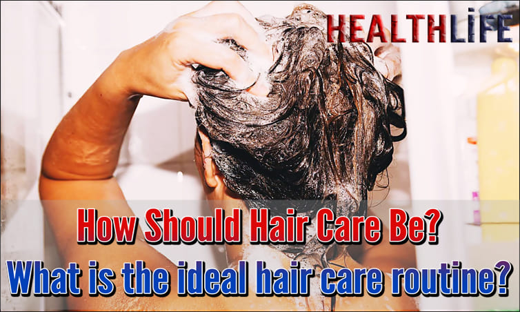 How Should Hair Care Be