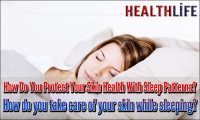 How Do You Protect Your Skin Health With Sleep Patterns