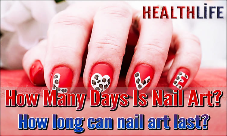 How Many Days Is Nail Art
