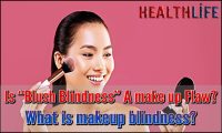 Is “Blush Blindness” A make up Flaw
