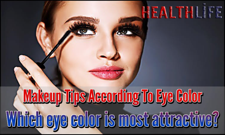 Makeup Tips According To Eye Color