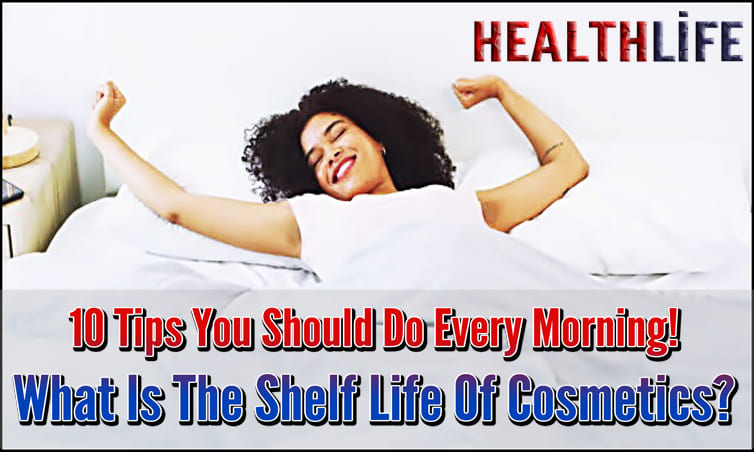 10 Tips You Should Do Every Morning