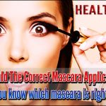 How Should The Correct Mascara Application Be
