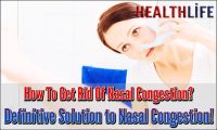 How To Get Rid Of Nasal Congestion