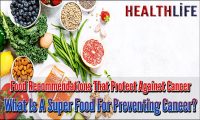 Food Recommendations That Protect Against Cancer