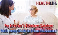 Pay Attention To Alzheimers Symptoms