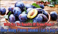 What Are The Benefits Of Green Plums