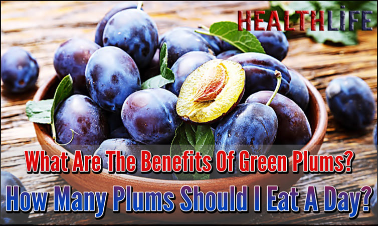 What Are The Benefits Of Green Plums