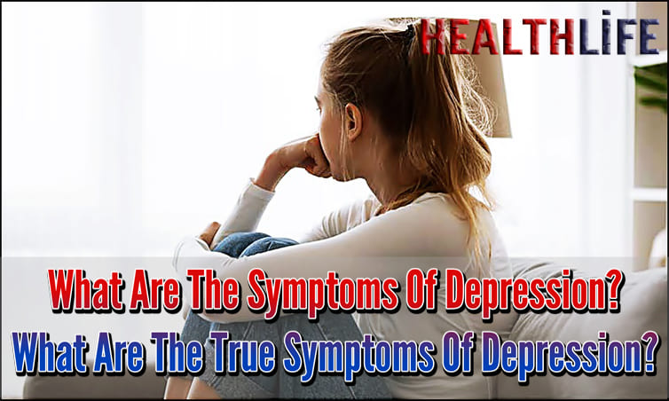 What Are The Symptoms Of Depression